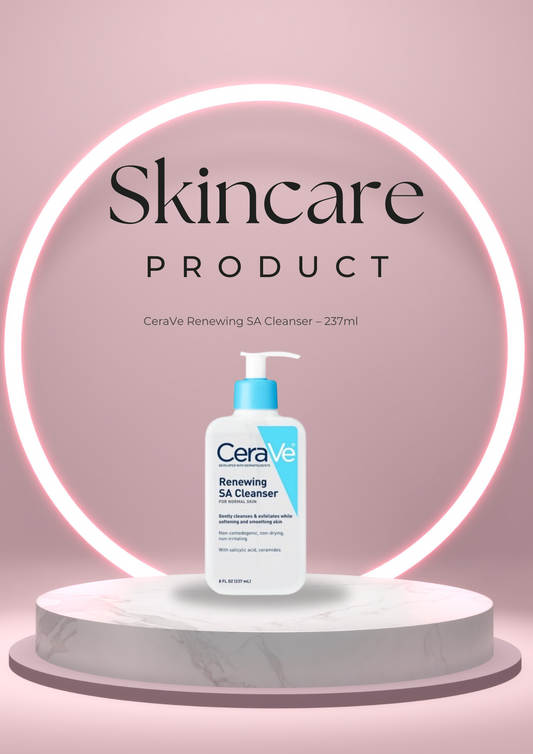 CeraVe Renewing SA Cleanser – 237ml